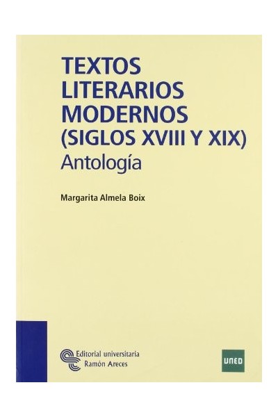 Textos Literarios Modernos (Siglos XVIII Y XIX)